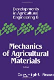 Mechanics of agricultural materials