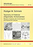 Taxonomy of Fridericia (Oligochaeta, Enchytraeidae): revision of species with morphological and biochemical methods