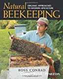Natural beekeeping. Organic approaches to modern apiculture