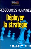 Ressources humaines, déployer la stratégie