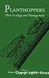 Planthoppers : their ecology and management