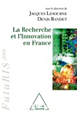 La recherche et l'innovation en France,FutuRIS 2008
