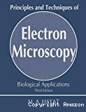 Principles and techniques of electron microscopy. Biological applications