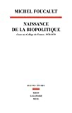 La Naissance de la biopolitique. Cours au Collège de France (1978-1979)