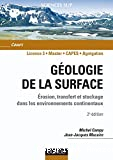 Géologie de la surface : Erosion, transfert et stockage dans les environnements continentaux