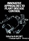 Innovative approaches to plant disease control