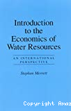 Introduction to the economics of water resources : an international perspective