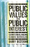 Public values and public interest, counterbalancing economic individualism