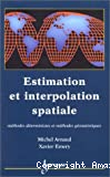 Estimation et interpolation spatiale : méthodes déterministes et méthodes géostatistiques