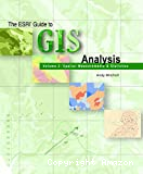 The ESRI guide to GIS analysis, vol 2 : spatial measurements & statistics