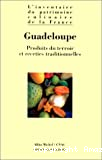 Guadeloupe: Produits du terroir et recettes traditionnelles.