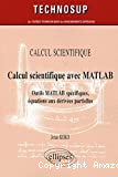 Calcul scientifique avec MATLAB : Outils MATLAB spécifiques, équations aux dérivées partielles
