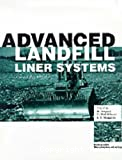 Advanced landfill liner systems