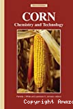 Corn : Chemistry and Technology