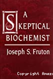 A skeptical biochemist