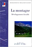La montagne : tome III développement durable