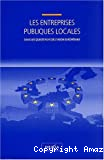 Les entreprises publiques locales dans les quinze pays de l'union européenne