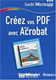 Créez vos PDF avec Adobe Acrobat