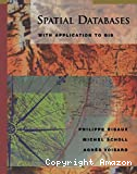 Spatial databases : with application to GIS