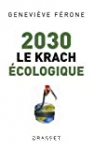 2030 : Le krach écologique
