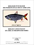 Biologie et écologie des poissons d'eau douce africains