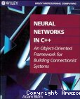 Neural networks in c++ : an object oriented framework for building connectionist systems