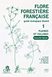 Flore forestière française : guide écologique illustré : t. 1 Plaines et collines