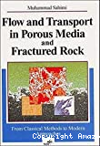 Flow and transport in porous media and fractured rock