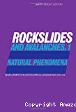 Rockslides and avalanches, 1 : Natural phenomena Vol.14 A
