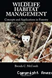 Wildlife habitat management: concepts and applications in forestry