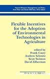 Flexible incentives for the adoption of environmental technologies in agriculture