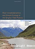 River morphodynamics and stream ecology of the Qinghai-Tibet Plateau