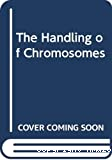 The handling of chromosomes