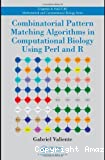 Combinatorial pattern matching algorithms in computational biology using Perl and R