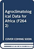 Agroclimatological data for Africa. Vol.1: countries north of the equator