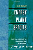 Energy Plant Species - Their use and impact on environment