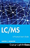 LC/MS A practical user's guide