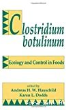 Clostridium botulinum. Ecology and control in foods