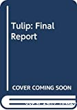 TULIP : Final report