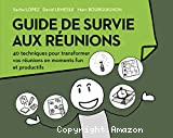 Guide de survie aux réunions