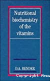 Nutritional biochemistry of the vitamins