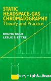 Static headspace gas chromatography. Theory and practice