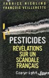 Pesticides. Révelations sur un scandale français