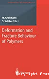 Deformation and fracture behaviour of polymers
