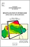 Huitièmes journées hydrologiques de l'ORSTOM: Régionalisation en hydrologie, application au développement, Montpellier, 22-23 septembre 1992