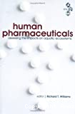 Human pharmaceuticals: assessing the impacts on aquatic ecosystems