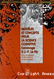 Modèles et concepts pour la science cognitive