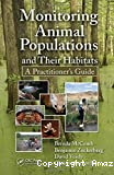 Monitoring animal populations and their habitats, a practitioner's guide