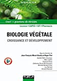 Biologie végétale. Croissance et développement (Cours + questions de révision Licence, CAPES, IUT, Pharmacie)
