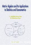 Matrix algebra and its applications to statistics and econometrics